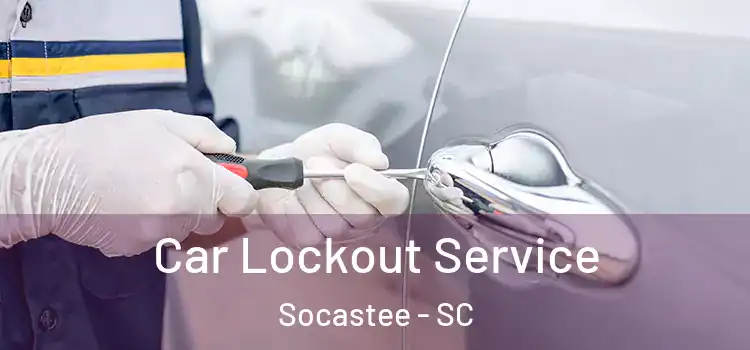Car Lockout Service Socastee - SC