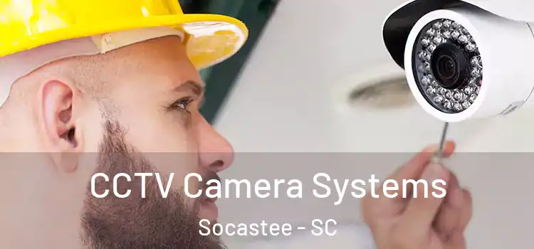 CCTV Camera Systems Socastee - SC