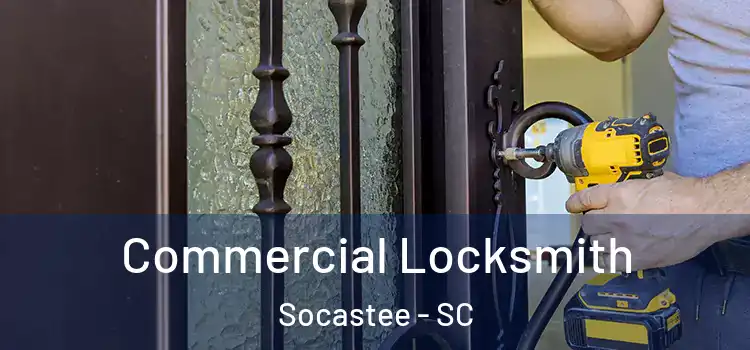 Commercial Locksmith Socastee - SC