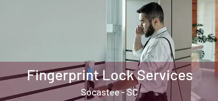 Fingerprint Lock Services Socastee - SC