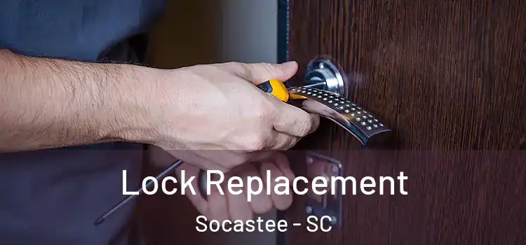 Lock Replacement Socastee - SC