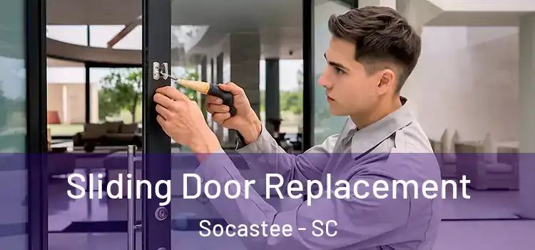Sliding Door Replacement Socastee - SC